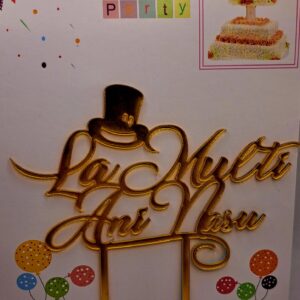 Toper acril, La multi ani nasu!